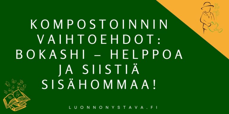 Biojätteiden kompostointi – bokashi